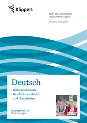 Wetzstein |  Bildergeschichten - Geschichten erfinden | Buch |  Sack Fachmedien