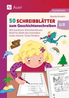 Einstein | 50 Schreibblätter zum Geschichtenschreiben 1/2 | Buch | 978-3-403-09357-2 | www.sack.de