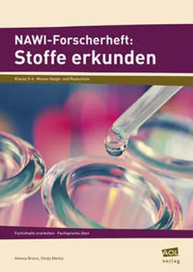 Bruns / Markic |  NAWI-Forscherheft: Stoffe erkunden | Buch |  Sack Fachmedien