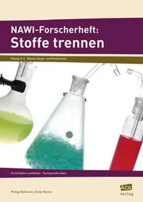 Bellmann / Markic |  NAWI-Forscherheft: Stoffe trennen | Buch |  Sack Fachmedien