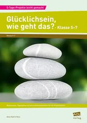 Voss |  Glücklichsein, wie geht das? - Klasse 5-7 | Buch |  Sack Fachmedien