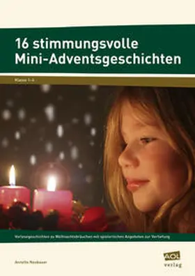 Neubauer |  16 stimmungsvolle Mini-Adventsgeschichten | Buch |  Sack Fachmedien