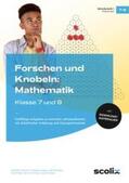 Käpnick / Auhagen |  Forschen und Knobeln: Mathematik - Klasse 7 und 8 | Buch |  Sack Fachmedien