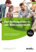 Goldschmidt / Wickert / Andr |  Der Schulgarten in der Sekundarstufe - Klasse 5/6 | Buch |  Sack Fachmedien