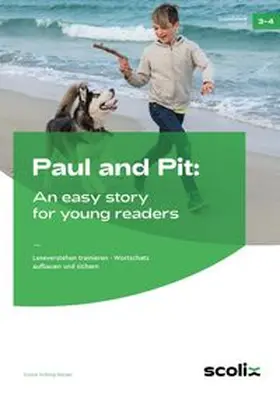Ruberg-Neuser |  Paul and Pit: An easy story for young readers | Buch |  Sack Fachmedien