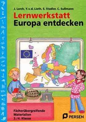 Lerch / v.d.Lieth / Sußmann |  Lernwerkstatt: Europa entdecken | Buch |  Sack Fachmedien