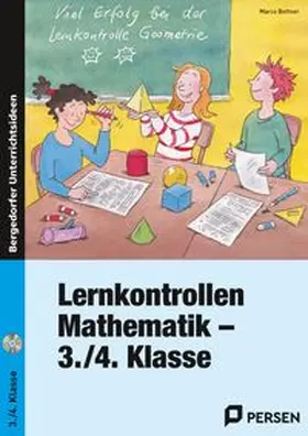 Bettner |  Lernkontrollen Mathematik - 3./4. Klasse | Buch |  Sack Fachmedien
