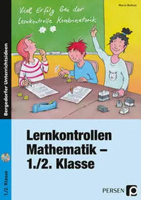 Bettner |  Lernkontrollen Mathematik - 1./2. Klasse | Buch |  Sack Fachmedien