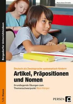 Entradas |  Artikel, Präpositionen & Nomen - Mein Körper 1/2 | Buch |  Sack Fachmedien