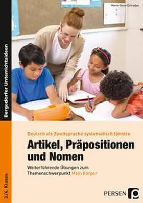 Entradas |  Artikel, Präpositionen und Nomen - Mein Körper 3/4 | Buch |  Sack Fachmedien