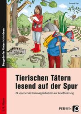 Vogt | Tierischen Tätern lesend auf der Spur | Buch | 978-3-403-20131-1 | sack.de
