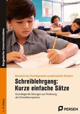 Entradas |  Schreiblehrgang: Kurze einfache Sätze | Buch |  Sack Fachmedien