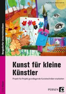 Mrusek / Schmidt |  Kunst für kleine Künstler - 1./2. Klasse | Buch |  Sack Fachmedien