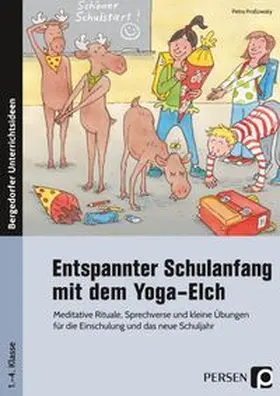 Proßowsky |  Entspannter Schulanfang mit dem Yoga-Elch | Buch |  Sack Fachmedien