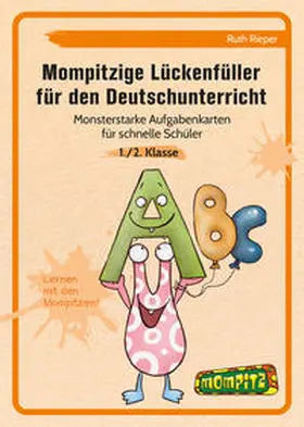 Rieper |  Mompitzige Lückenfüller für den Deutschunterricht | Buch |  Sack Fachmedien