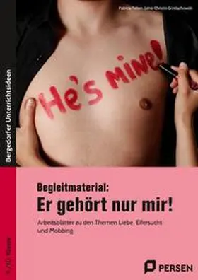 Felten / Grzelachowski |  Begleitmaterial: Er gehört nur mir! | Buch |  Sack Fachmedien