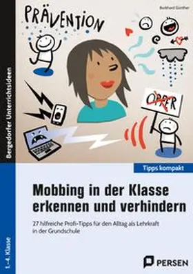 Günther |  Mobbing in der Klasse erkennen und verhindern | Buch |  Sack Fachmedien