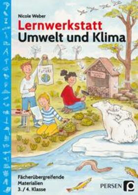Weber | Lernwerkstatt Umwelt und Klima | Buch | 978-3-403-20741-2 | sack.de