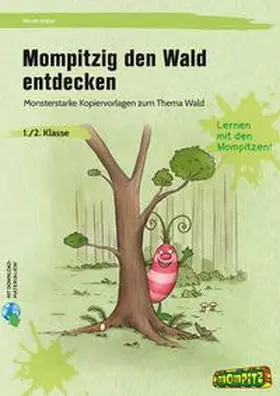 Weber |  Mompitzig den Wald entdecken | Buch |  Sack Fachmedien