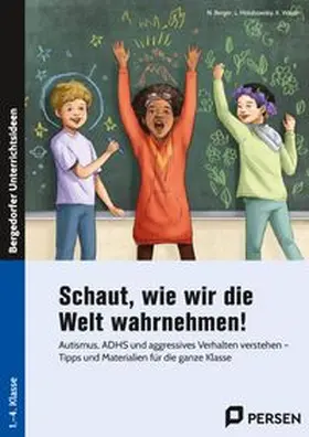 Berger / Holubowsky / Wayán |  Schaut, wie wir die Welt wahrnehmen! | Buch |  Sack Fachmedien