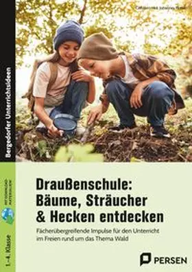 Plotzki / Heil |  Draußenschule: Bäume, Sträucher & Hecken entdecken | Buch |  Sack Fachmedien