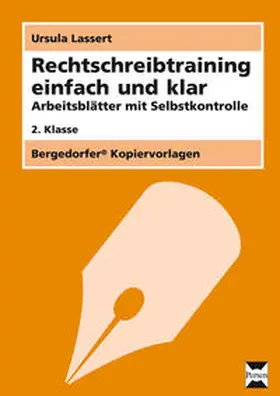 Lassert |  Rechtschreibtraining einfach und klar - 2. Klasse | Loseblattwerk |  Sack Fachmedien