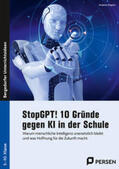 Wagner |  StopGPT! 10 Gründe gegen KI in der Schule | Buch |  Sack Fachmedien