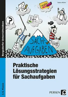 Müller |  Praktische Lösungsstrategien für Sachaufgaben 3. und 4. Klasse | Buch |  Sack Fachmedien