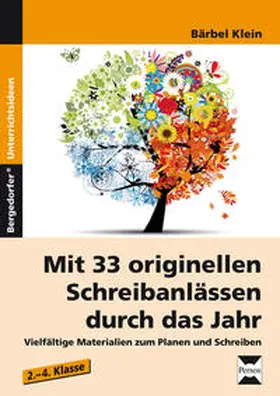 Klein |  Mit 33 originellen Schreibanlässen durch das Jahr | Buch |  Sack Fachmedien