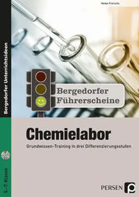 Frerichs |  Führerschein: Chemielabor - Sekundarstufe | Buch |  Sack Fachmedien