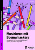 Weber |  Musizieren mit Boomwhackers | Buch |  Sack Fachmedien