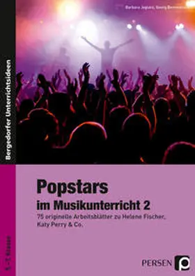 Jaglarz / Bemmerlein |  Popstars im Musikunterricht 2 | Buch |  Sack Fachmedien
