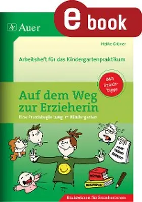 Grüner |  Auf dem Weg zur Erzieherin | eBook | Sack Fachmedien
