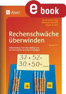 Schüller / Ganser / Schindler | Rechenschwäche überwinden Klasse 1-2 | E-Book | www.sack.de