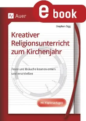 Sigg | Kreativer Religionsunterricht zum Kirchenjahr | E-Book | www.sack.de