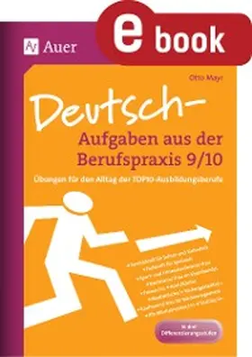 Mayr |  Deutsch-Aufgaben aus der Berufspraxis 9-10 | eBook | Sack Fachmedien