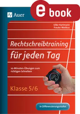 Hartmann / Waitkus |  Rechtschreibtraining für jeden Tag 5-6 | eBook | Sack Fachmedien