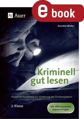 Weber |  Kriminell gut lesen, Klasse 2 | eBook | Sack Fachmedien