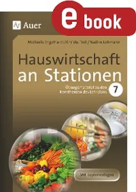Hartl / Troll / Lohmann |  Hauswirtschaft an Stationen 7 | eBook | Sack Fachmedien