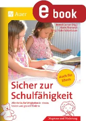 Ganser / Tharandt / Feder-Scherbaum |  Sicher zur Schulfähigkeit | eBook | Sack Fachmedien
