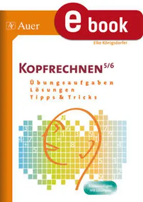 Königsdorfer |  Kopfrechnen 5-6 | eBook | Sack Fachmedien