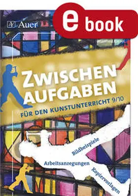Kiesel |  Zwischenaufgaben für den Kunstunterricht 9-10 | eBook | Sack Fachmedien