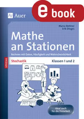 Bettner / Dinges |  Stochastik an Stationen | eBook | Sack Fachmedien