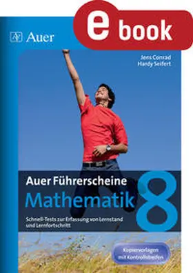 Conrad / Seifert |  Auer Führerscheine Mathematik Klasse 8 | eBook | Sack Fachmedien