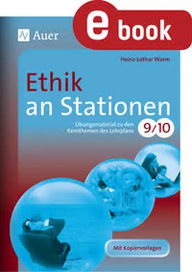 Worm |  Ethik an Stationen Klasse 9 u. 10 | eBook | Sack Fachmedien