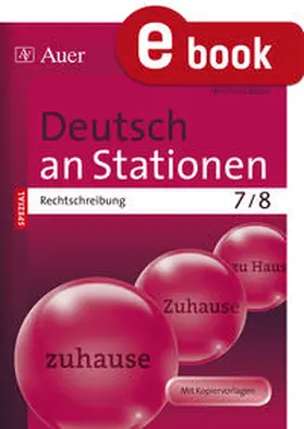 Röser |  Deutsch an Stationen Spezial Rechtschreibung 7-8 | eBook | Sack Fachmedien