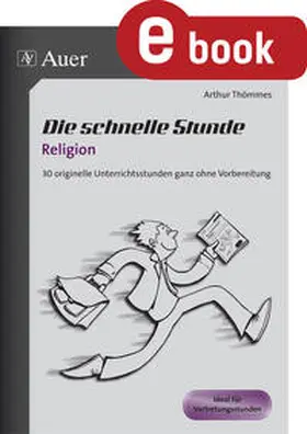 Thömmes |  Die schnelle Stunde Religion | eBook | Sack Fachmedien