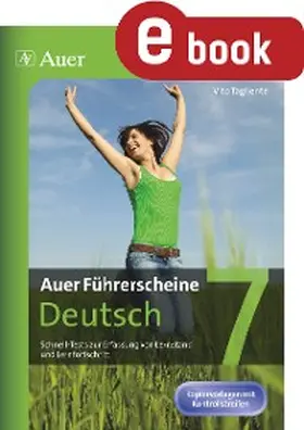 Tagliente |  Auer Führerscheine Deutsch Klasse 7 | eBook | Sack Fachmedien