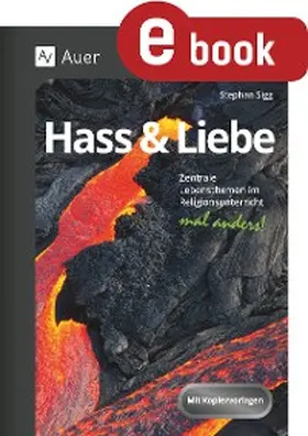 Sigg | Hass & Liebe | E-Book | www.sack.de