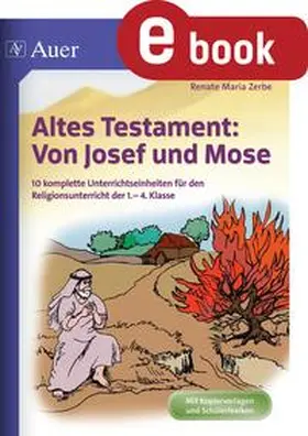 Zerbe |  Altes Testament Von Josef und Moses | eBook | Sack Fachmedien